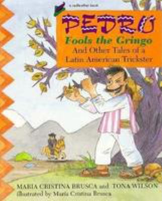 external image Pedro-Fools-the-Gringo-9780805038279.jpg
