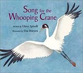 Song for the Whooping Crane Song for the Whooping Crane