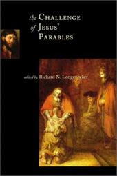 The Challenge of Jesus' Parables The Challenge of Jesus' Parables