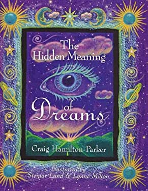 meanings of dreams. The Hidden Meaning of Dreams