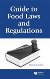 A Guide to Food Laws and Regulations A Guide to Food Laws and Regulations