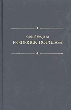 critical essays on frederick douglass andrews critical essays on frederick douglass andrews