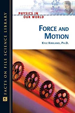Force and motion Kyle Kirkland