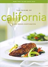 The Cuisine of California The Cuisine of California