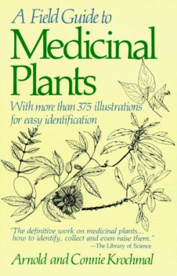 The New York Times Field Guide to Medicinal Plants Arnold Krochmal