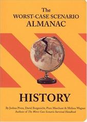 The Worst-Case Scenario Almanac: History The Worst-Case Scenario Almanac: History