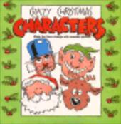 Crazy Christmas Characters