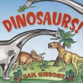 Dinosaurs! Dinosaurs!