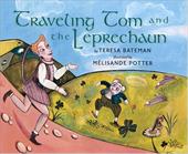 Traveling Tom and the Leprechaun Traveling Tom and the Leprechaun
