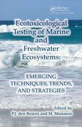 ISBN 9780849335266 product image for Ecotoxicological Testing of Marine and Freshwater Ecosystems: Emerging Technique | upcitemdb.com