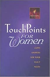 Touchpoints for Women: God's Answers for Your Daily Needs Touchpoints for Women: God's Answers for Your Daily Needs