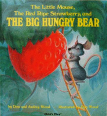 The-Little-Mouse-the-Red-Ripe-Strawberry-and-the-Big-Hungry-Bear-9780859536592.jpg