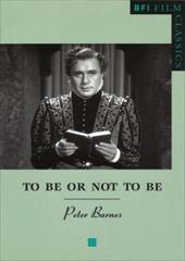 To Be or Not to Be To Be or Not to Be