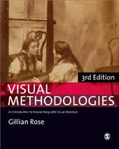 Visual Methodologies: An Introduction to Researching with Visual Materials Visual Methodologies: An Introduction to Researching with Visual Materials