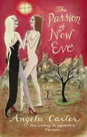 The Passion of the New Eve The Passion of the New Eve