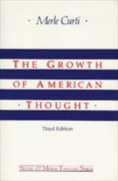 Growth of American Thought Growth of American Thought
