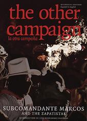 La Otra Campana = The Other Campaign La Otra Campana = The Other Campaign