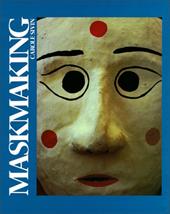 Maskmaking Maskmaking