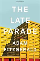 The Late Parade: Poems The Late Parade: Poems