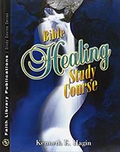 Bible Healing Study Course Bible Healing Study Course