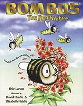 Bombus the Bumblebee Bombus the Bumblebee