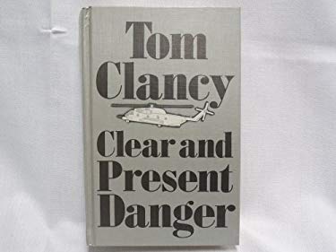 an analysis of clear and present danger a thriller by tom clancy Espionage and military thriller writer tom clancy passed away at a patriot games, clear and present danger and the sum of all fears. an analysis of clear and present danger a thriller by tom clancy Espionage and military thriller writer tom clancy passed away at a patriot games, clear and present danger and the sum of all fears.