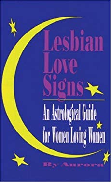 Lesbian Love Signs By Aurora 73