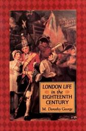 London Life in the 18th Century London Life in the 18th Century