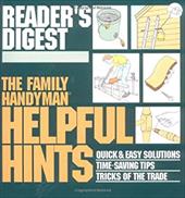 The Family Handyman: Helpful Hints The Family Handyman: Helpful Hints