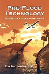 Pre-Flood Technology Pre-Flood Technology