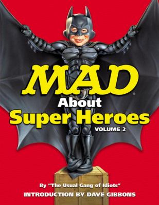 Mad about Superheroes Vol. 2 Dave Gibbons