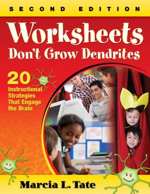 Worksheets Don T Grow Dendrites 20 Strategies That Engage The Brain - Worksheets Don T Grow Dendrites By Marcia L Tate worksheets don t grow dendrites 20 strategies that engage the brain worksheets don t grow dendrites by marcia l tate
