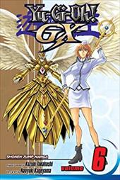 Yu-GI-Oh! Gx, Vol. 6 Yu-GI-Oh! Gx, Vol. 6