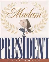 Madam President Madam President