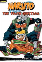 Naruto, Volume 11: The Tenth Question Naruto, Volume 11: The Tenth Question