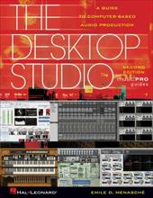 The Desktop Studio: Revised Edition The Desktop Studio: Revised Edition