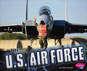 The U.S. Air Force The U.S. Air Force