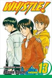 Whistle!, Volume 13 Whistle!, Volume 13