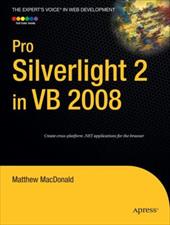 Pro Silverlight 2 in VB 2008 Pro Silverlight 2 in VB 2008