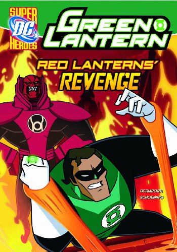 Red Lanterns' Revenge (DC Super Heroes (Quality)) Michael Vincent Acampora and Dan Schoening