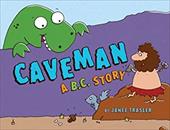 Caveman A B.C. Story Caveman A B.C. Story