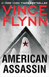 American Assassin: A Thriller (A Mitch Rapp Novel) American Assassin: A Thriller (A Mitch Rapp Novel)