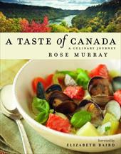 A Taste of Canada: A Culinary Journey A Taste of Canada: A Culinary Journey