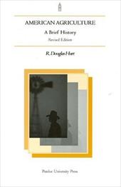 American Agriculture: A Brief History, REV. Ed. American Agriculture: A Brief History, REV. Ed.