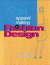 Apparel Making in Fashion Design Apparel Making in Fashion Design