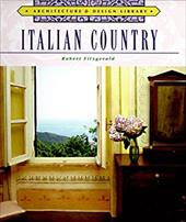Architecture and Design Library: Italian Country Architecture and Design Library: Italian Country