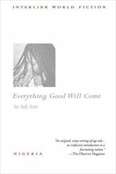Everything Good Will Come Everything Good Will Come