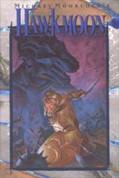 Hawkmoon: The Eternal Champion Hawkmoon: The Eternal Champion
