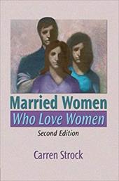 Married Women Who Love Women Married Women Who Love Women