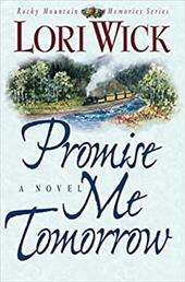 Promise Me Tomorrow Promise Me Tomorrow